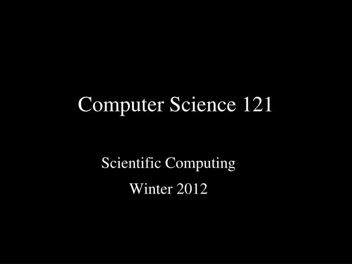 scientific computing winter 2012