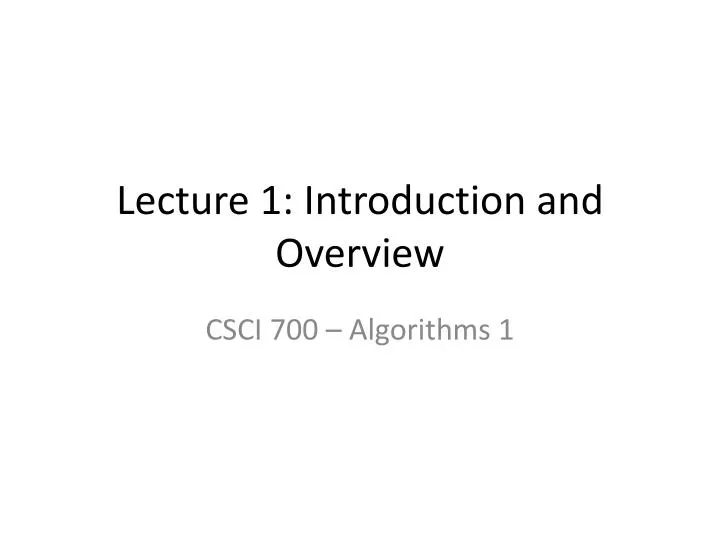 lecture 1 introduction and overview