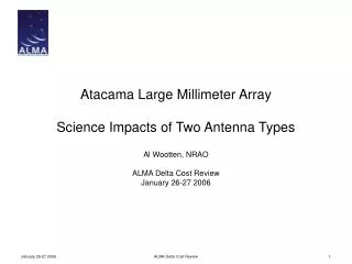 Atacama Large Millimeter Array Science Impacts of Two Antenna Types