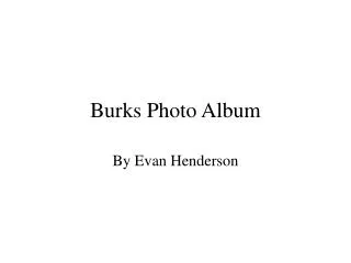 Burks Photo Album