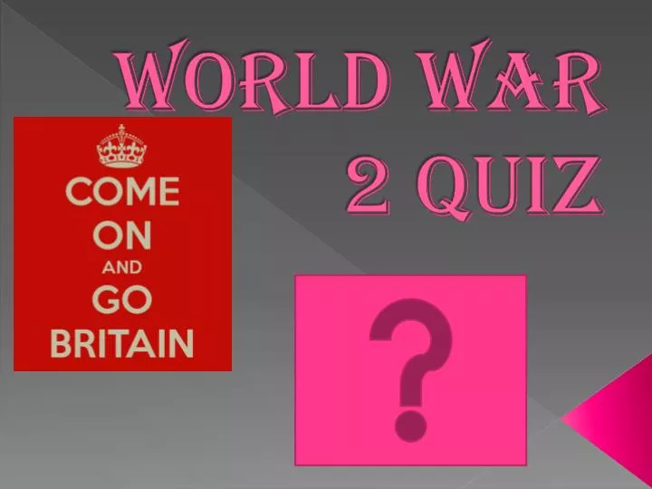 world war 2 quiz