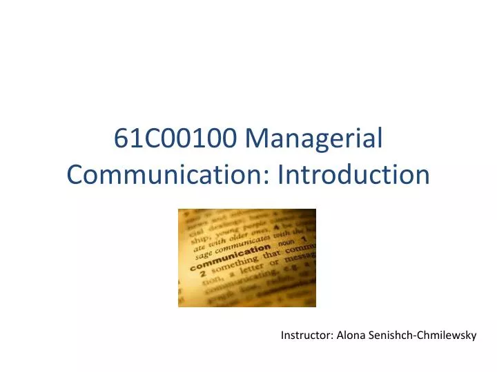 61c00100 managerial communication introduction