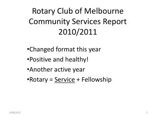 Rotary Club of Melbourne Community Services Report 2010/2011