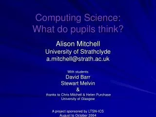 Computing Science: What do pupils think?