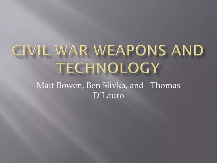 civil war weapons and technology