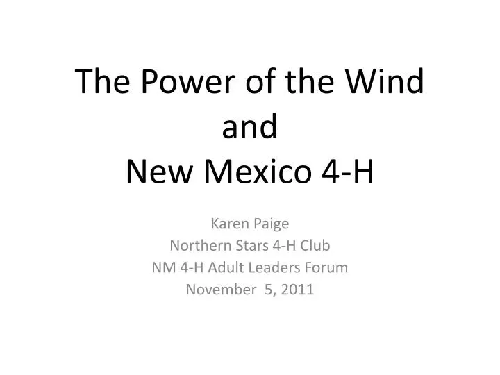 the power of the wind and new mexico 4 h