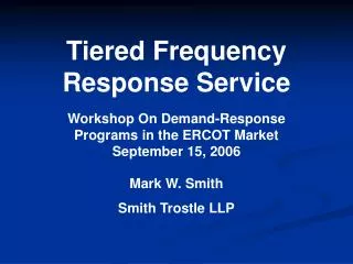 Tiered Frequency Response Service