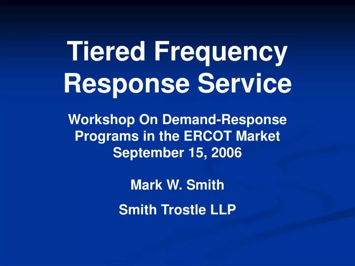tiered frequency response service