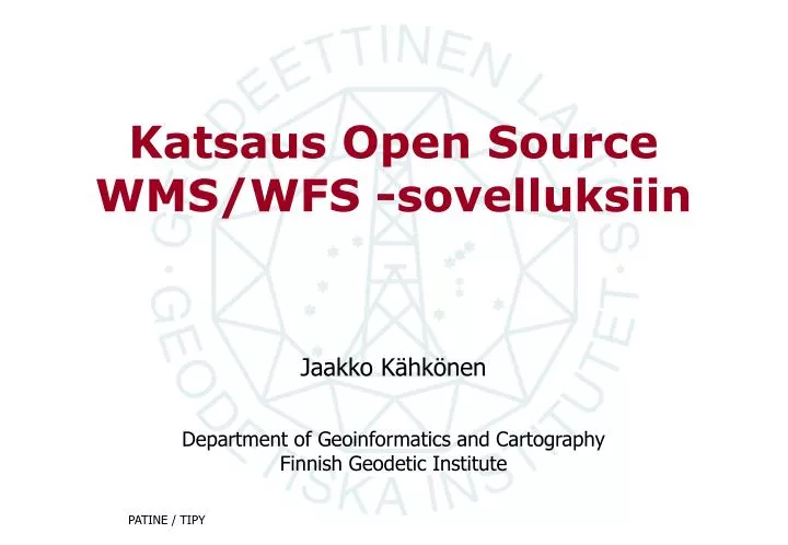 katsaus open source wms wfs sovelluksiin