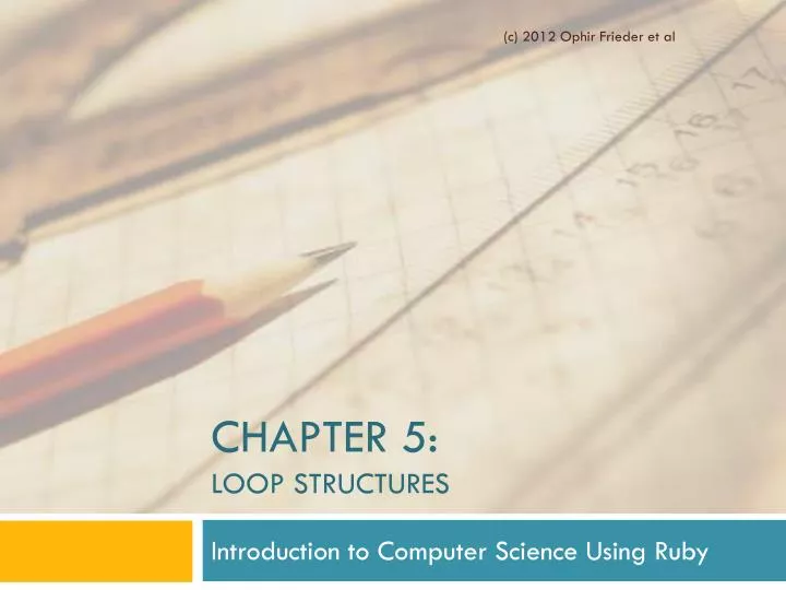 chapter 5 loop structures