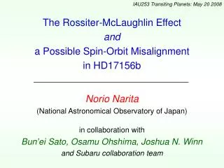 The Rossiter-McLaughlin Effect and a Possible Spin-Orbit Misalignment in HD17156b