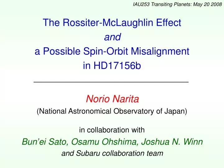 the rossiter mclaughlin effect and a possible spin orbit misalignment in hd17156b