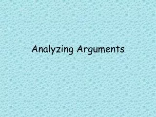 analyzing arguments