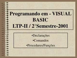 programando em visual basic ltp ii 2 semestre 2001