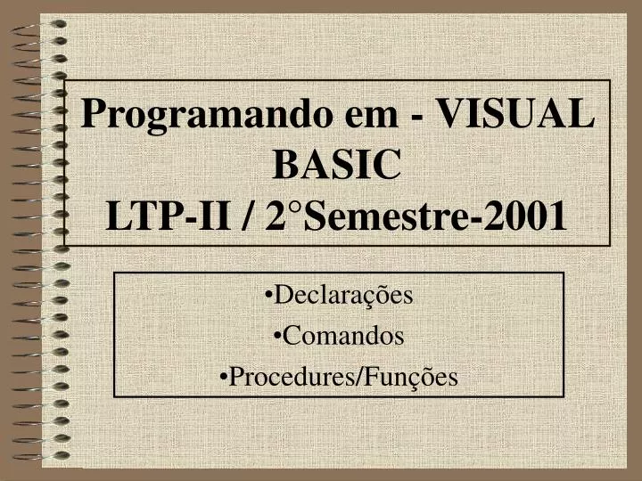 programando em visual basic ltp ii 2 semestre 2001
