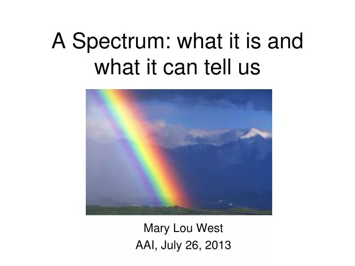 a spectrum what it is and what it can tell us