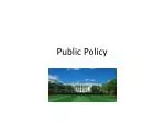 Public Policy - slide 1