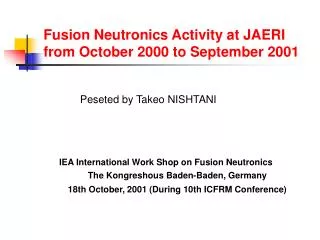 Fusion Neutronics Activity at JAERI from October 2000 to September 2001