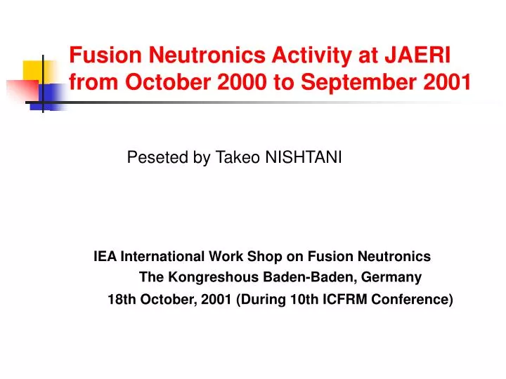 fusion neutronics activity at jaeri from october 2000 to september 2001