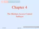 The Medium Access Control Sublayer - slide 1