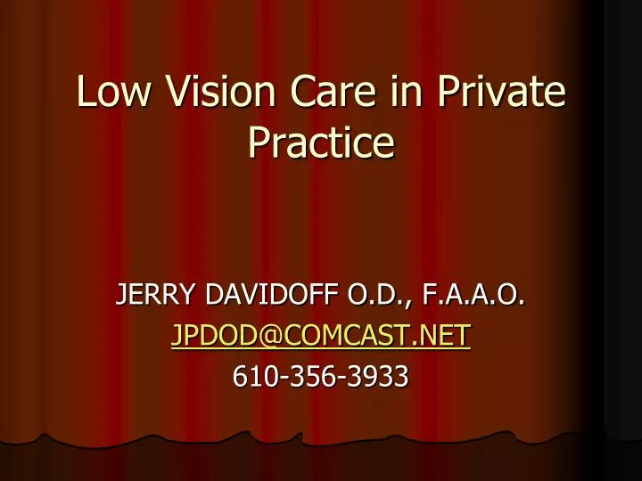 low vision care in private practice