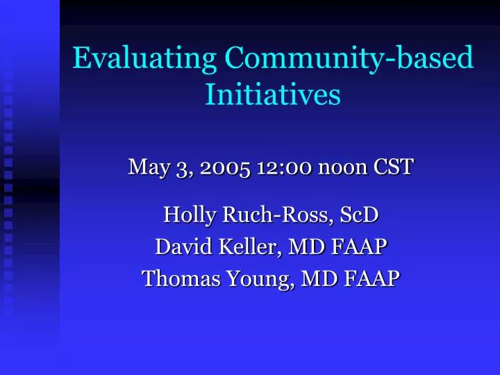 evaluating community based initiatives