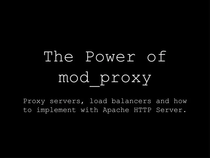 the power of mod proxy