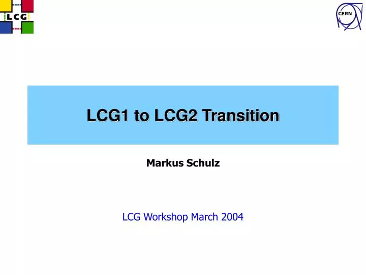 lcg1 to lcg2 transition