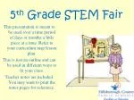 5 th Grade STEM Fair - slide 1