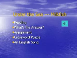 Under the Sea --- Milkfish