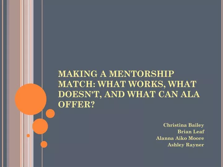making a mentorship match what works what doesn t and what can ala offer