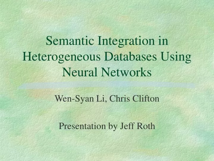 semantic integration in heterogeneous databases using neural networks