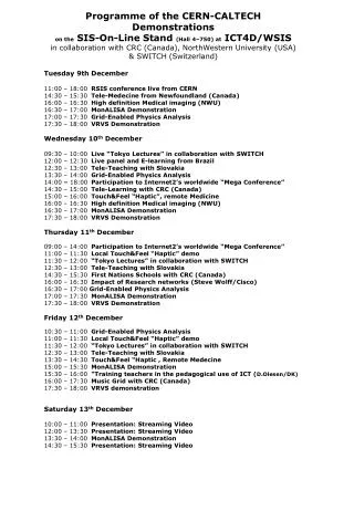Programme of the CERN-CALTECH Demonstrations