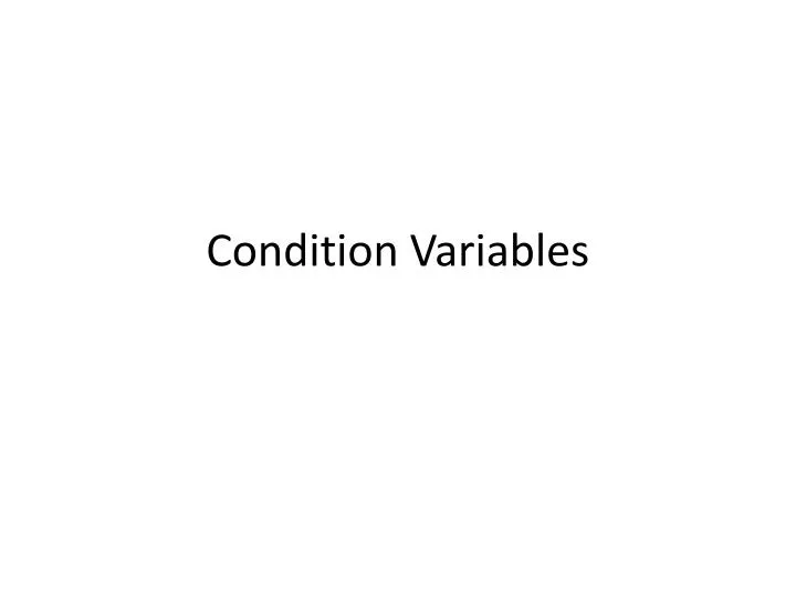 condition variables