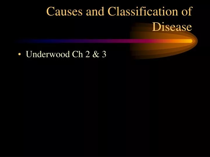 causes and classification of disease