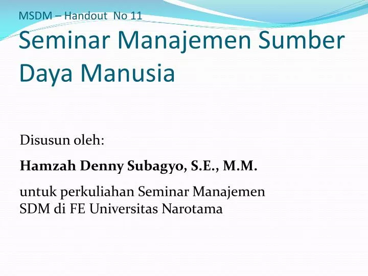 msdm handout no 11 seminar manajemen sumber daya manusia