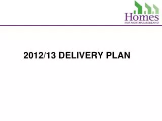 2012/13 DELIVERY PLAN
