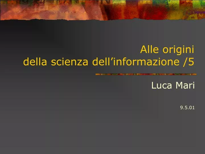 alle origini d ella scienz a dell informazione 5