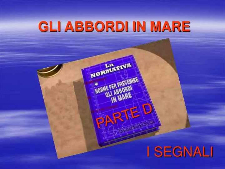 gli abbordi in mare