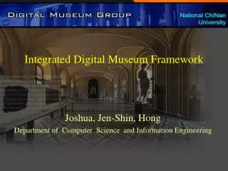 Integrated Digital Museum Framework