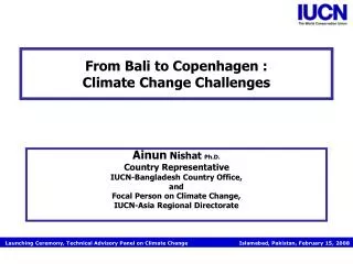 From Bali to Copenhagen : Climate Change Challenges