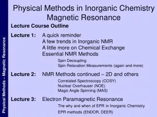 Physical Methods in Inorganic Chemistry Magnetic Resonance