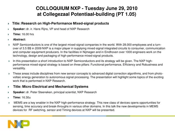 colloquium nxp tuesday june 29 2010 at collegezaal potentiaal building pt 1 05