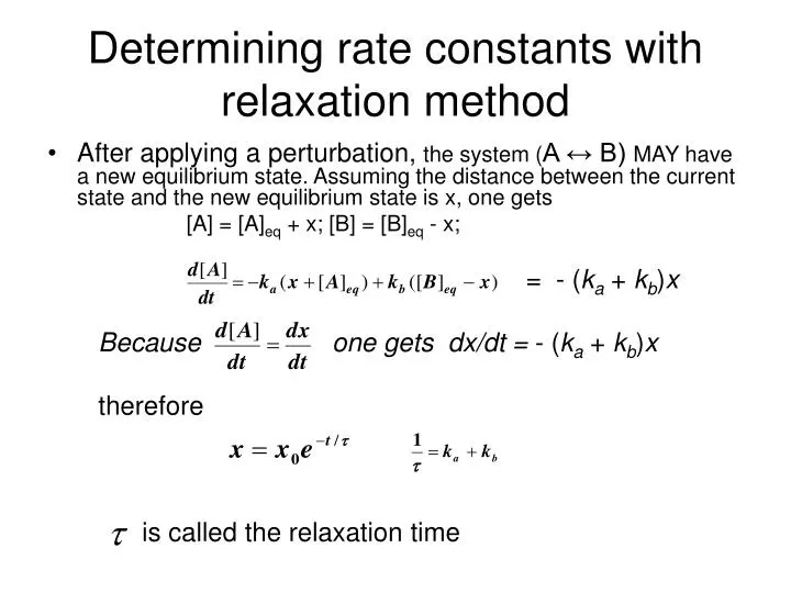 determining rate constants with relaxation method