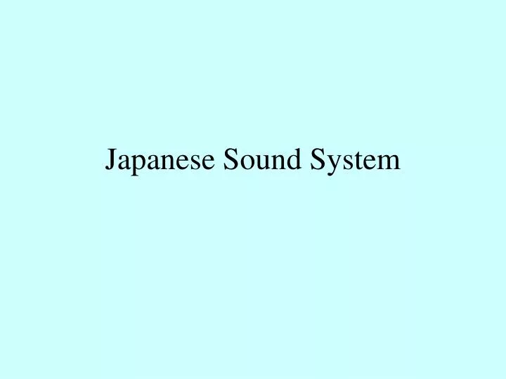 japanese sound system