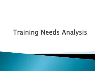 Training Needs Analysis
