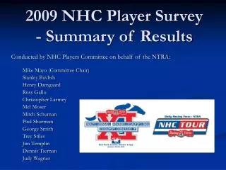 2009 NHC Player Survey - Summary of Results