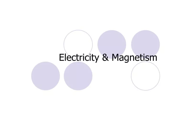 electricity magnetism