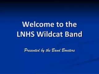 Welcome to the LNHS Wildcat Band