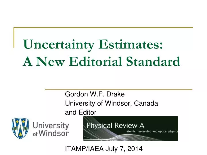 uncertainty estimates a new editorial standard